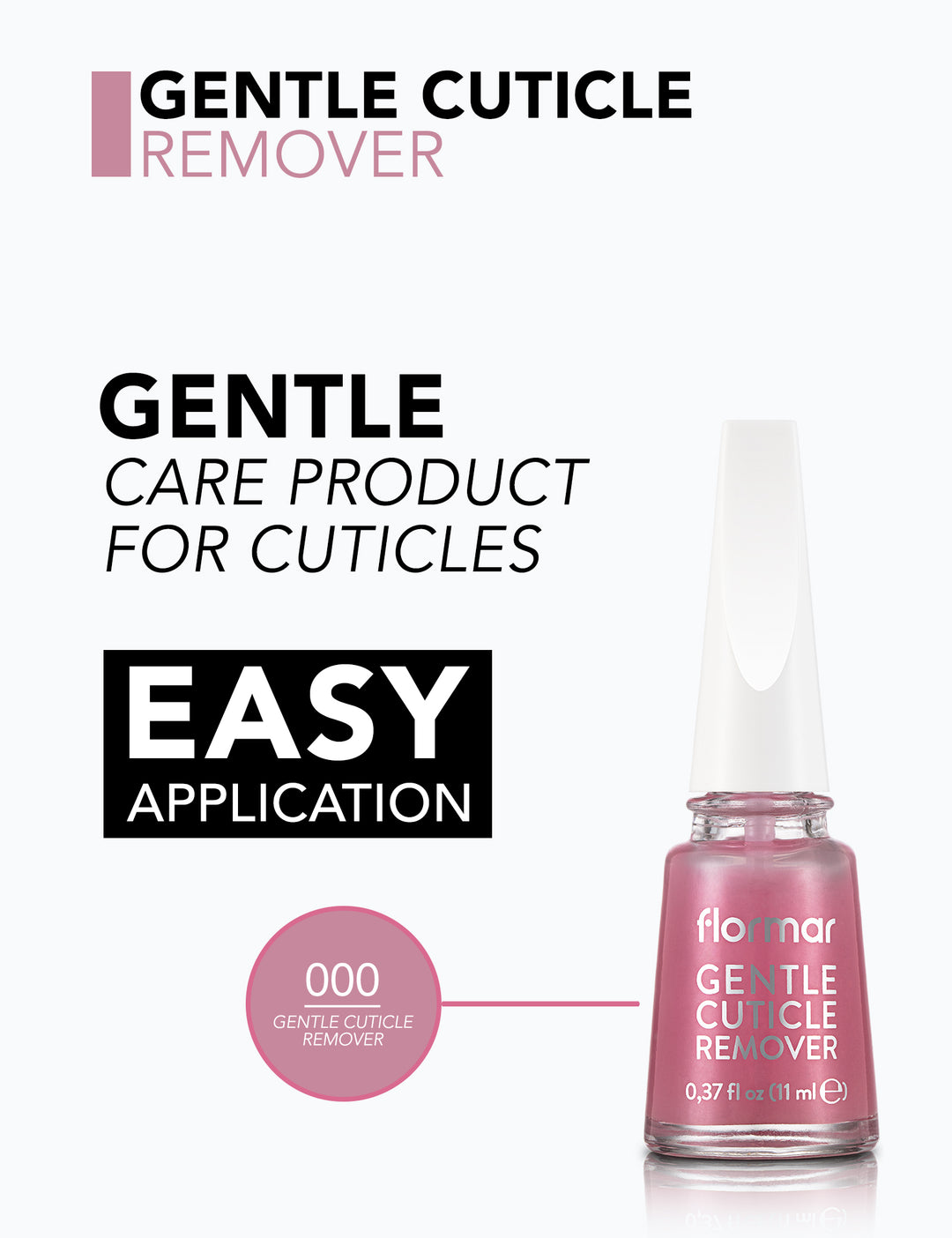 Flormar Gentle Cuticle Remover